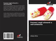 Buchcover von Farmaci negli alimenti e nell'ambiente