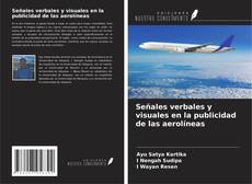 Couverture de Señales verbales y visuales en la publicidad de las aerolíneas