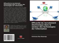 Capa do livro de Efficacité du recrutement électronique dans le secteur des technologies de l'information 