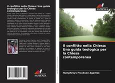 Buchcover von Il conflitto nella Chiesa: Una guida teologica per la Chiesa contemporanea