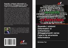 Buchcover von Quando i sistemi informatici si schiantano: Atteggiamenti verso l'uso e la sicurezza informatica