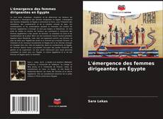 Buchcover von L'émergence des femmes dirigeantes en Égypte