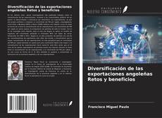 Couverture de Diversificación de las exportaciones angoleñas Retos y beneficios