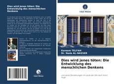 Buchcover von Dies wird jenes töten: Die Entwicklung des menschlichen Denkens