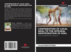 Capa do livro de CONTRIBUTION OF LOCAL NGOs TO THE INTEGRAL REINTEGRATION OF RSEs 