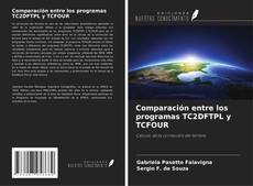 Couverture de Comparación entre los programas TC2DFTPL y TCFOUR