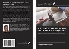 Portada del libro de La radio en las elecciones de Ghana de 2000 y 2004