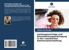 Portada del libro de Leistungsverträge und Dienstleistungserbringung in der ruandischen Kommunalverwaltung