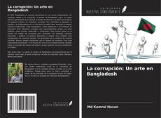 Buchcover von La corrupción: Un arte en Bangladesh