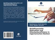 Buchcover von Nichtfinanzielle Motivation und Mitarbeitereffizienz in nigerianischen Banken