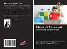 Bookcover of Educazione fisica a casa