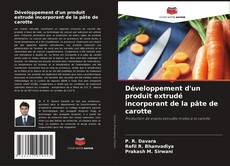 Capa do livro de Développement d'un produit extrudé incorporant de la pâte de carotte 