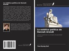 Couverture de La estética política de Hannah Arendt