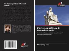 Buchcover von L'estetica politica di Hannah Arendt