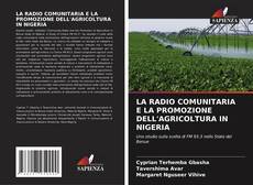 LA RADIO COMUNITARIA E LA PROMOZIONE DELL'AGRICOLTURA IN NIGERIA kitap kapağı