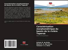 Buchcover von Caractérisation morphométrique du bassin de la rivière Taperoá