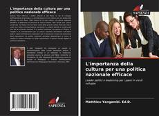 L'importanza della cultura per una politica nazionale efficace kitap kapağı