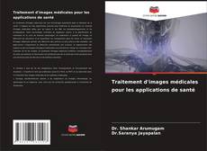 Buchcover von Traitement d'images médicales pour les applications de santé