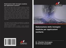 Buchcover von Elaborazione delle immagini mediche per applicazioni sanitarie