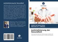 Buchcover von Justizialisierung der Gesundheit