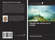 Couverture de Manejo del estrés en la jungla