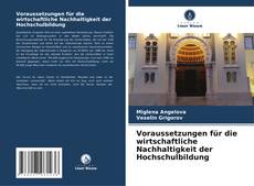 Buchcover von Voraussetzungen für die wirtschaftliche Nachhaltigkeit der Hochschulbildung