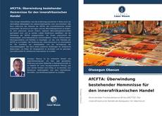 Buchcover von AfCFTA: Überwindung bestehender Hemmnisse für den innerafrikanischen Handel