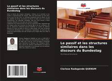 Buchcover von Le passif et les structures similaires dans les discours du Bundestag