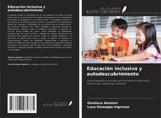 Couverture de Educación inclusiva y autodescubrimiento