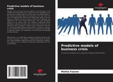 Bookcover of Predictive models of business crisis
