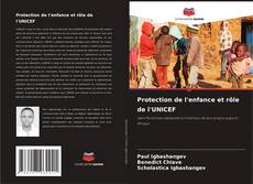 Borítókép a  Protection de l'enfance et rôle de l'UNICEF - hoz