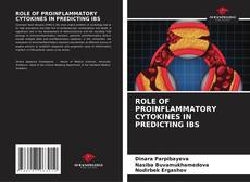 Bookcover of ROLE OF PROINFLAMMATORY CYTOKINES IN PREDICTING IBS