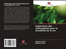 Buchcover von Importance des antioxydants pour la durabilité de la vie