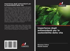 Buchcover von Importanza degli antiossidanti per la sostenibilità della vita