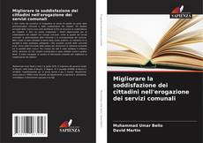 Buchcover von Migliorare la soddisfazione dei cittadini nell'erogazione dei servizi comunali