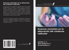 Couverture de Avances recientes en la obturación del conducto radicular