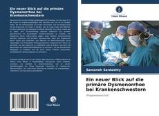 Buchcover von Ein neuer Blick auf die primäre Dysmenorrhoe bei Krankenschwestern