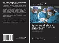 Couverture de Una nueva mirada a la dismenorrea primaria en enfermeras