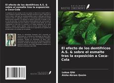 Couverture de El efecto de los dentífricos A.S. & sobre el esmalte tras la exposición a Coca-Cola