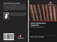 Sulla letteratura spagnola kitap kapağı