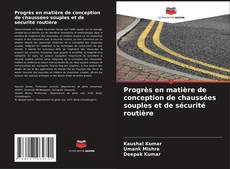 Buchcover von Progrès en matière de conception de chaussées souples et de sécurité routière