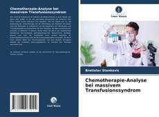 Buchcover von Chemotherapie-Analyse bei massivem Transfusionssyndrom