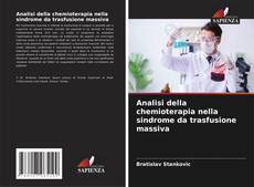 Buchcover von Analisi della chemioterapia nella sindrome da trasfusione massiva