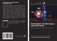 Couverture de Estrategias de liderazgo y administración