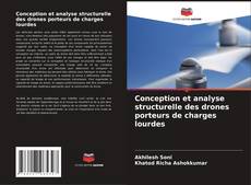 Buchcover von Conception et analyse structurelle des drones porteurs de charges lourdes