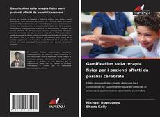 Buchcover von Gamification sulla terapia fisica per i pazienti affetti da paralisi cerebrale