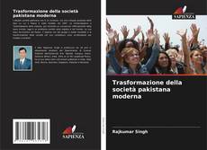 Buchcover von Trasformazione della società pakistana moderna