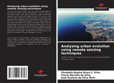 Buchcover von Analysing urban evolution using remote sensing techniques