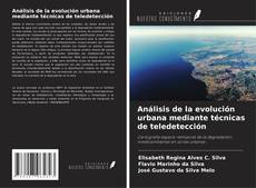 Couverture de Análisis de la evolución urbana mediante técnicas de teledetección