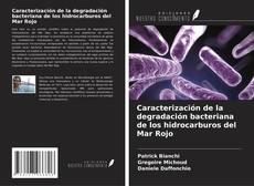 Portada del libro de Caracterización de la degradación bacteriana de los hidrocarburos del Mar Rojo